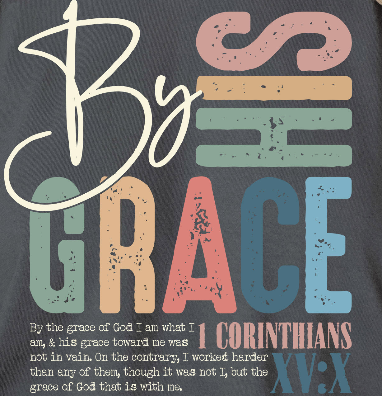 By His Grace T-shirt