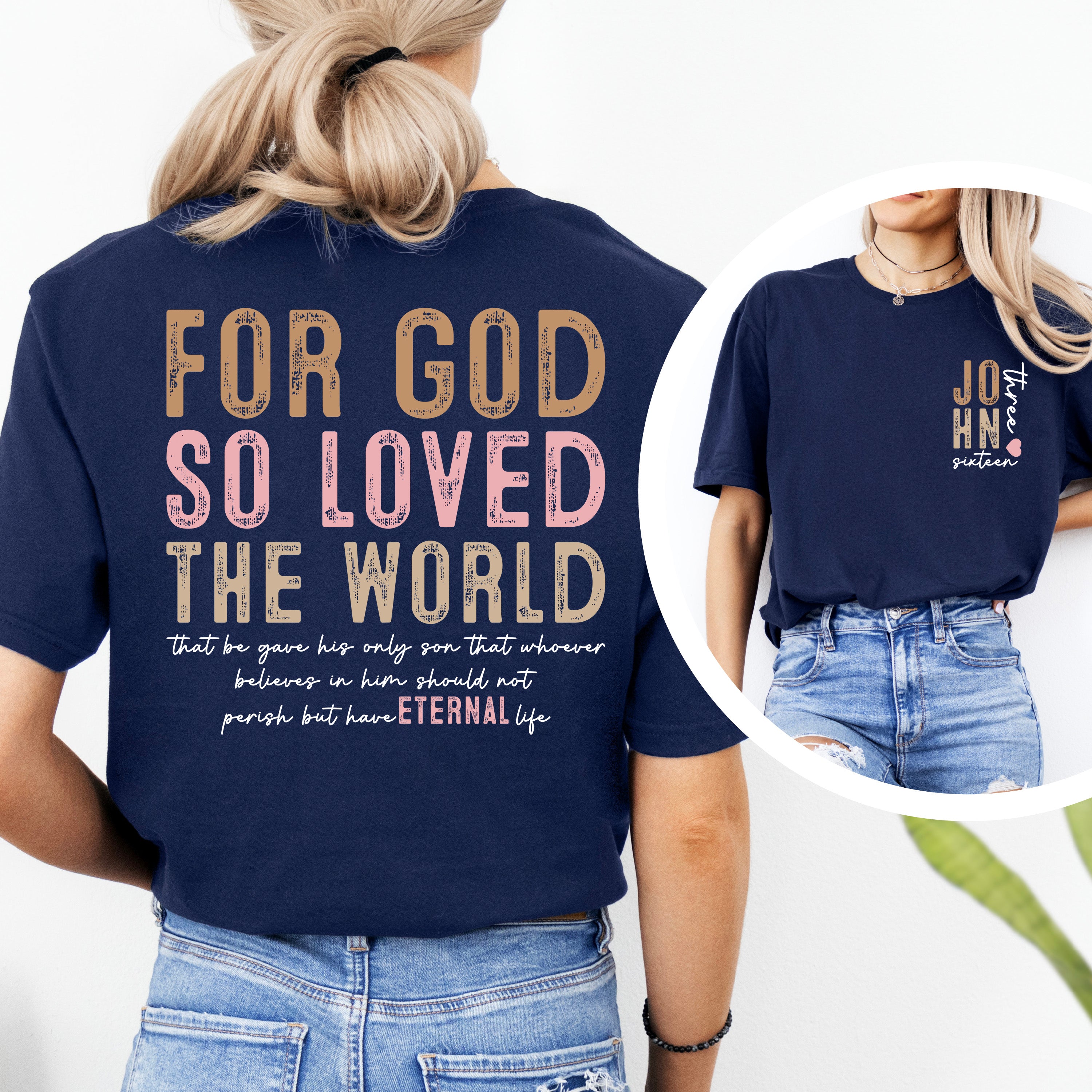For God So Loved The World Front & Back T-shirt