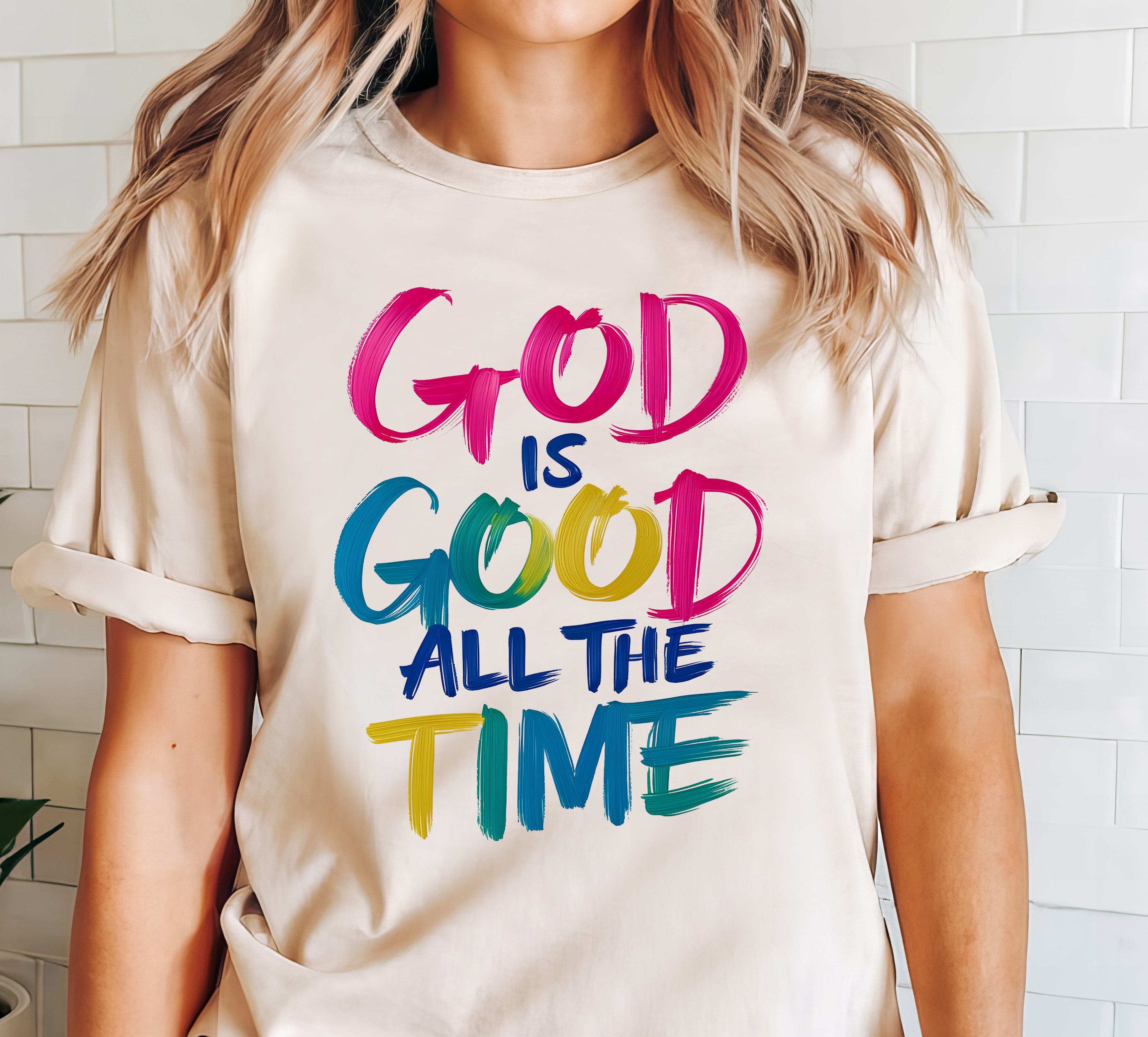 God is Good all the Time T-shirt