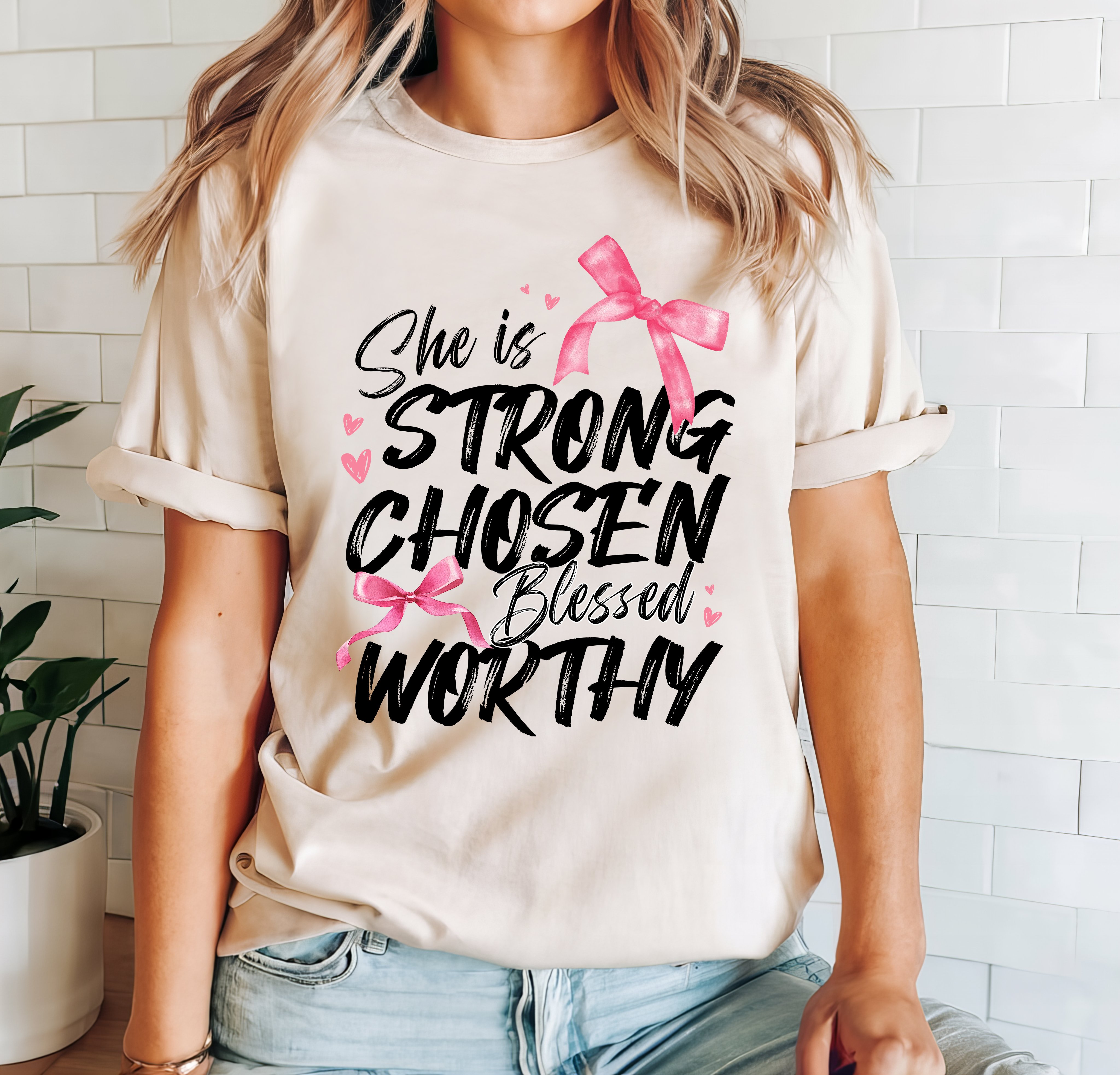 She is Strong Chosen Blessed Worthy Tee