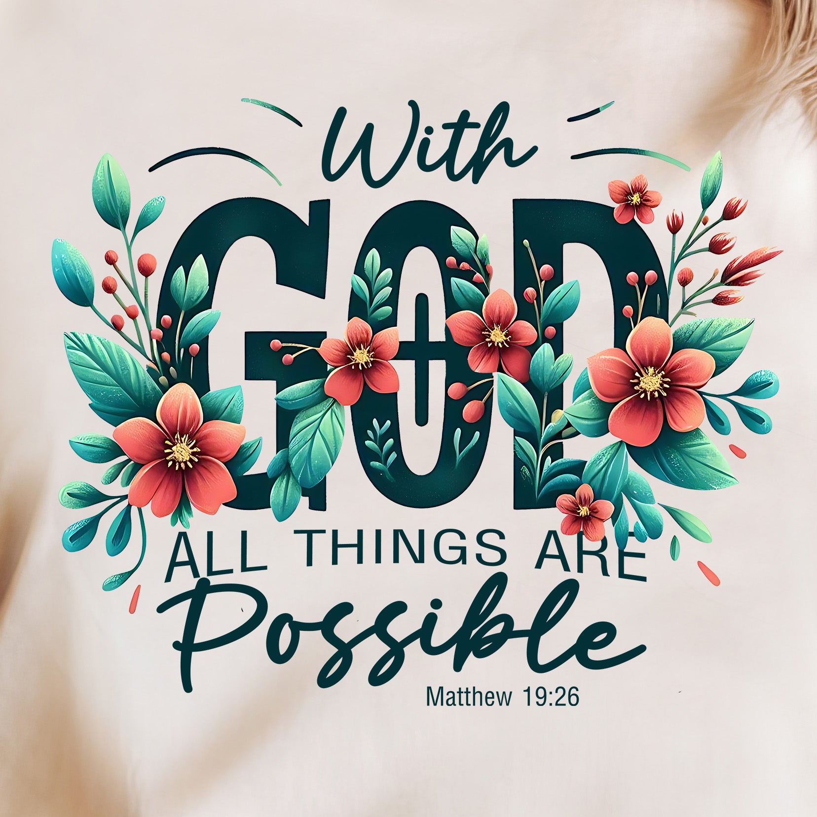 With God All Things Are Possible Tee