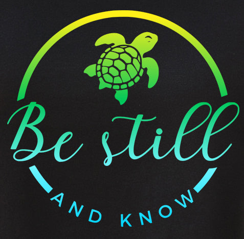 Be Still and Know T-shirt