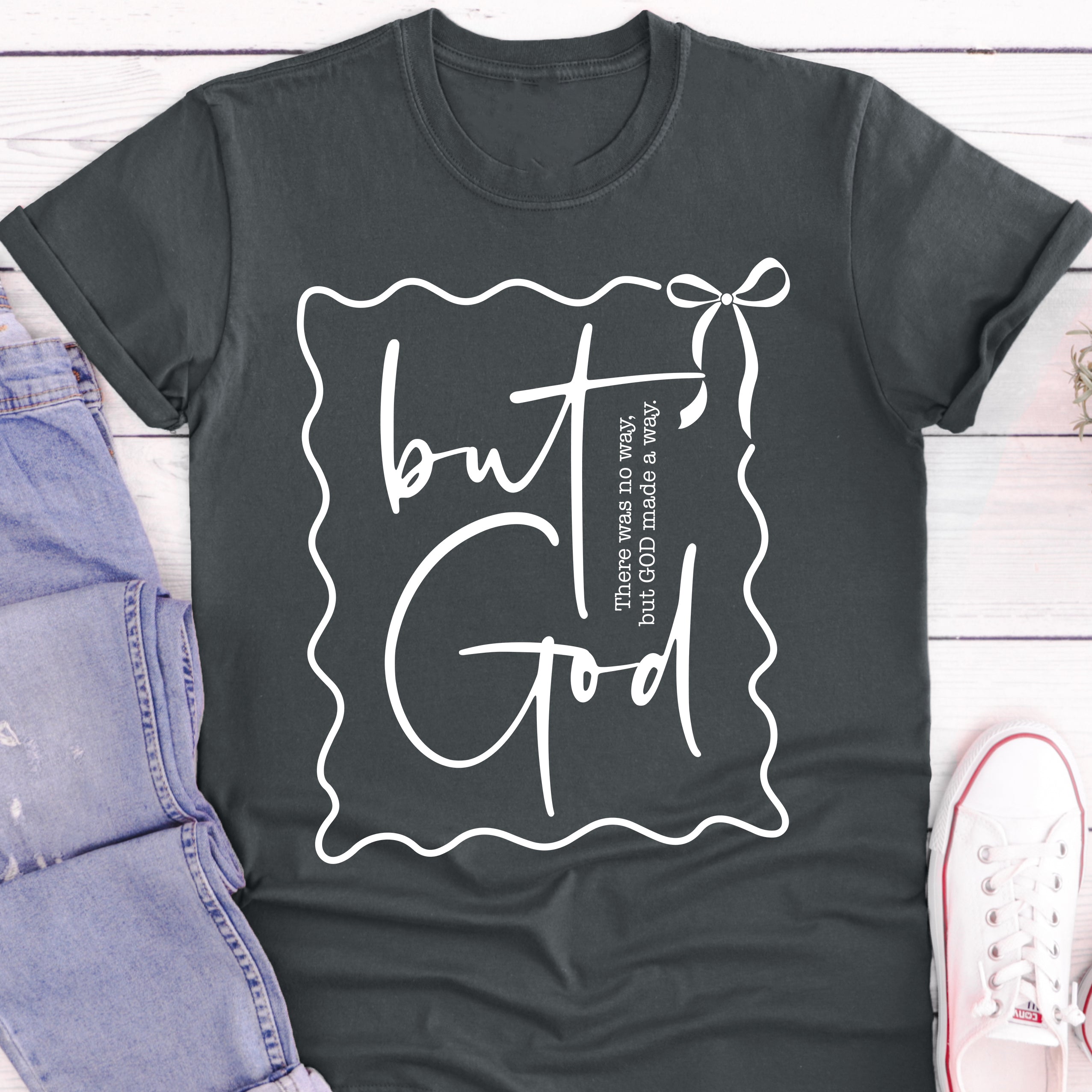 But God T-shirt