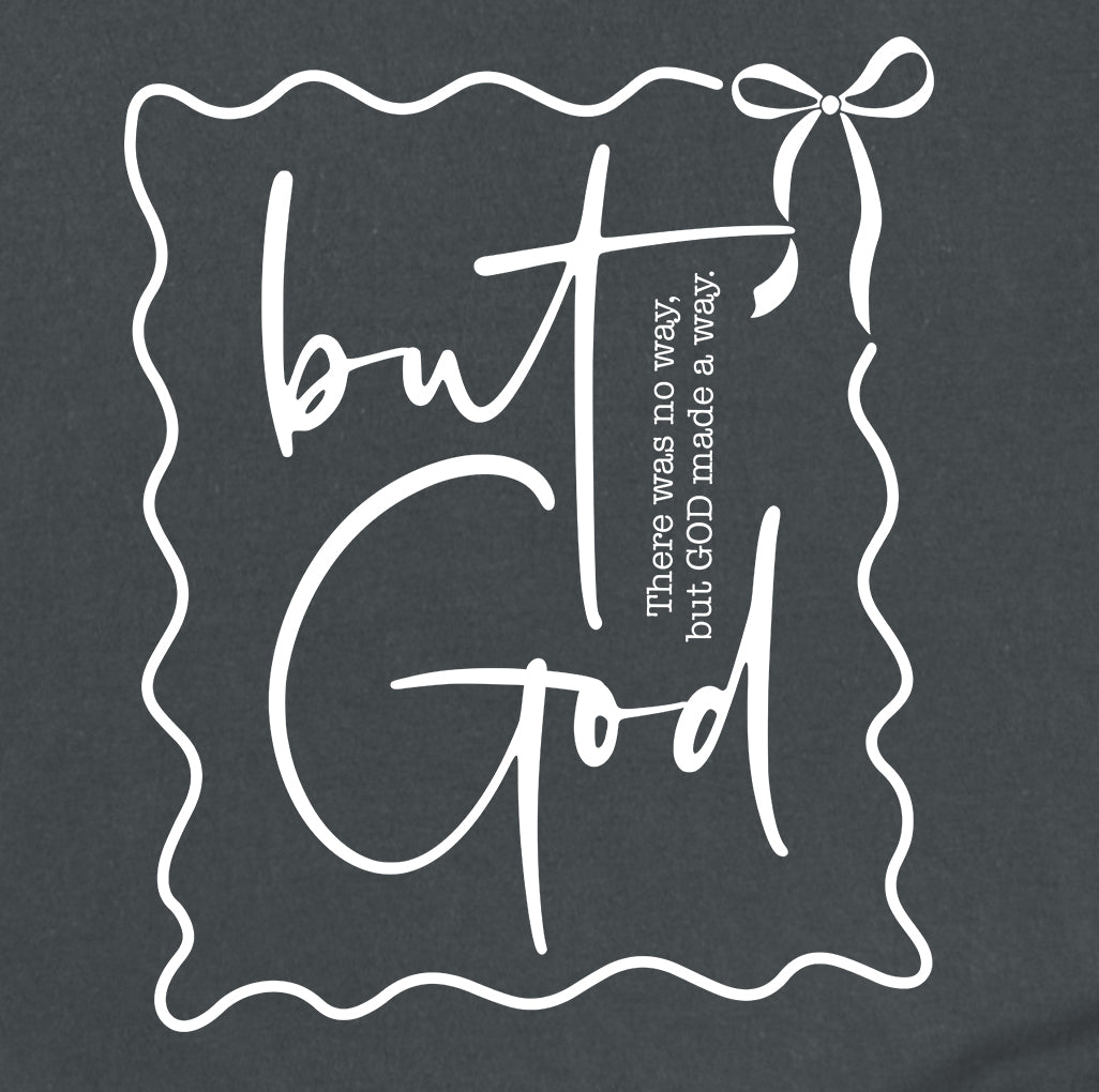 But God T-shirt