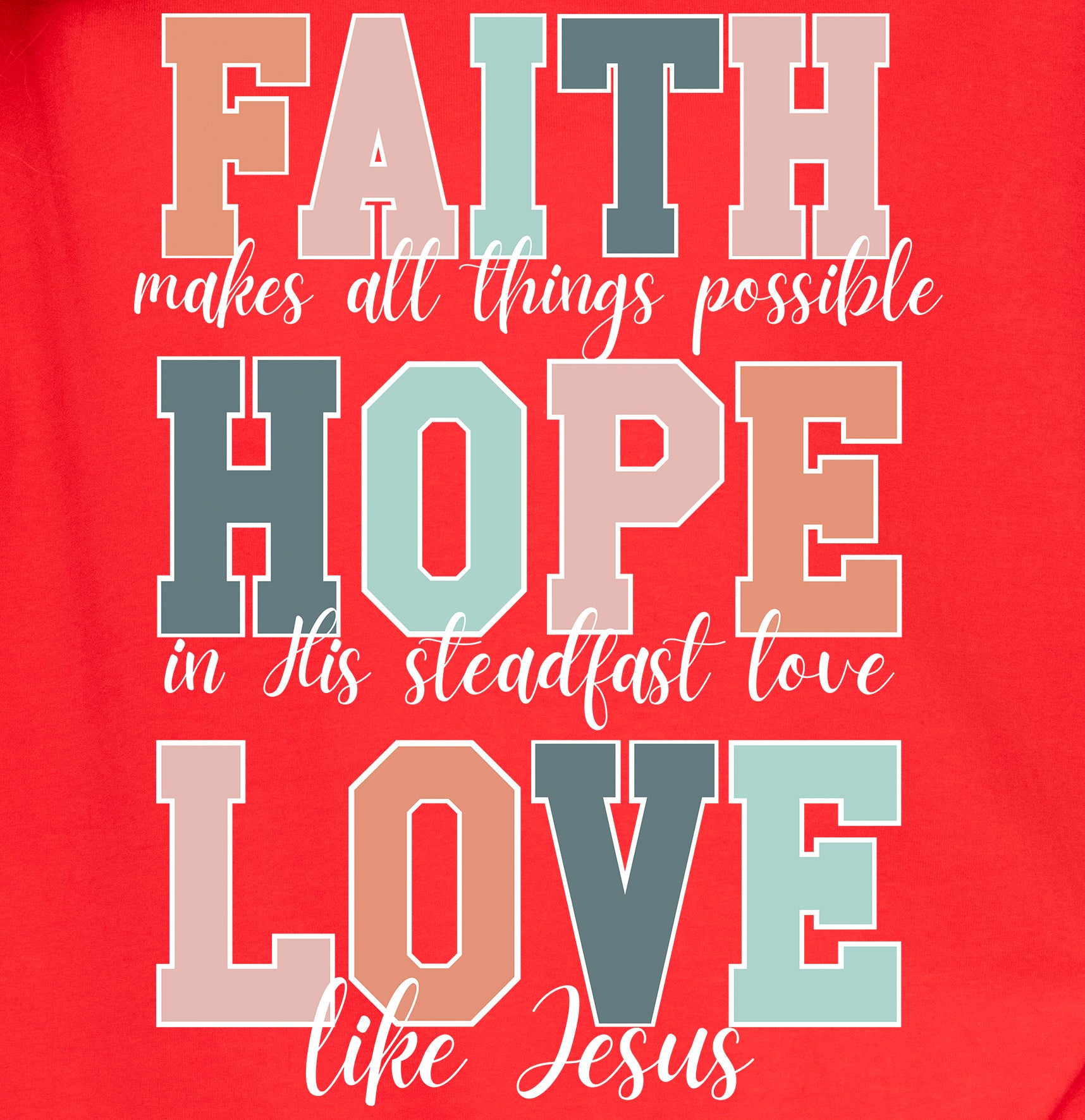 Faith Hope Love Tee