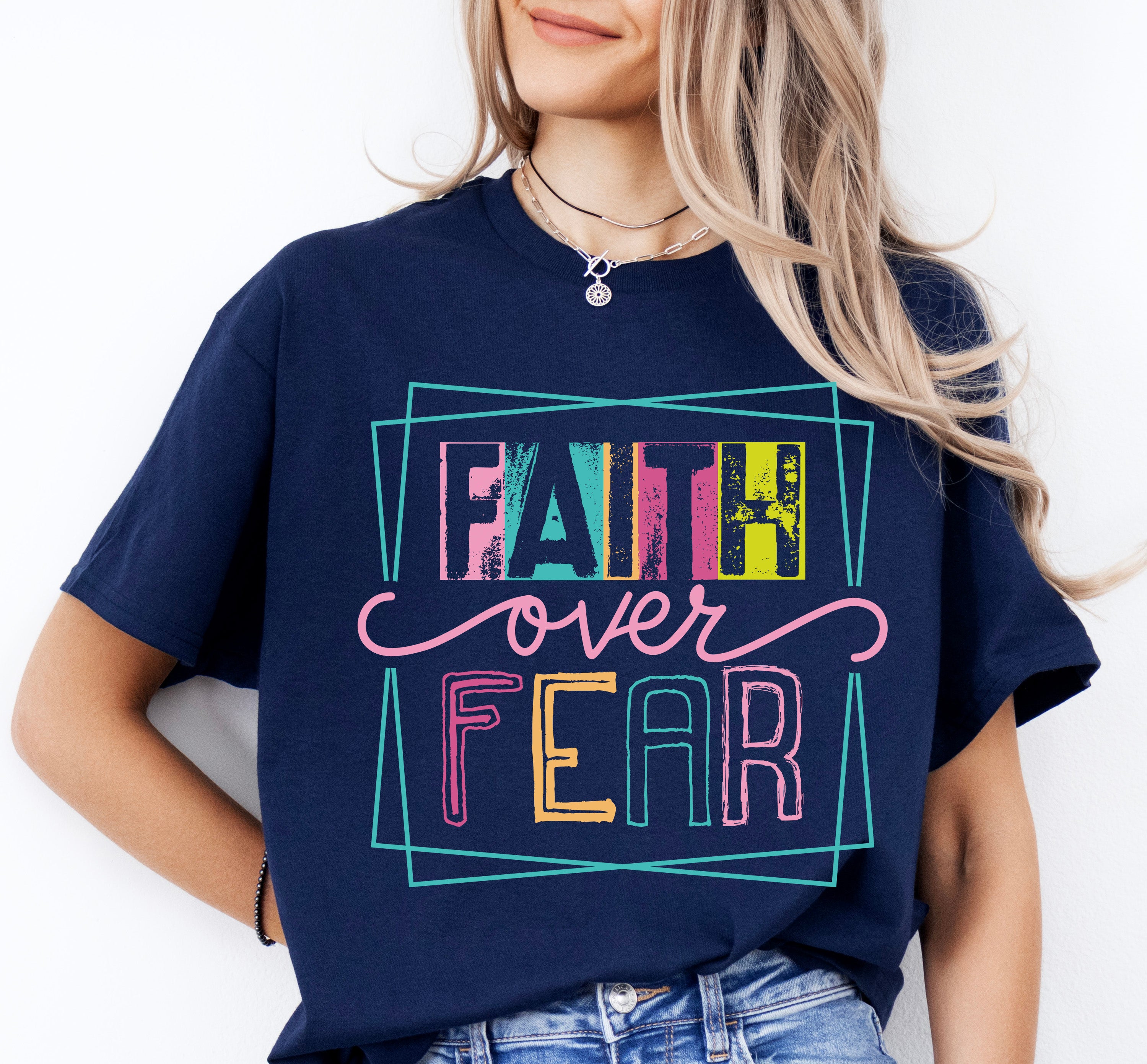 Faith Over Fear T-shirt