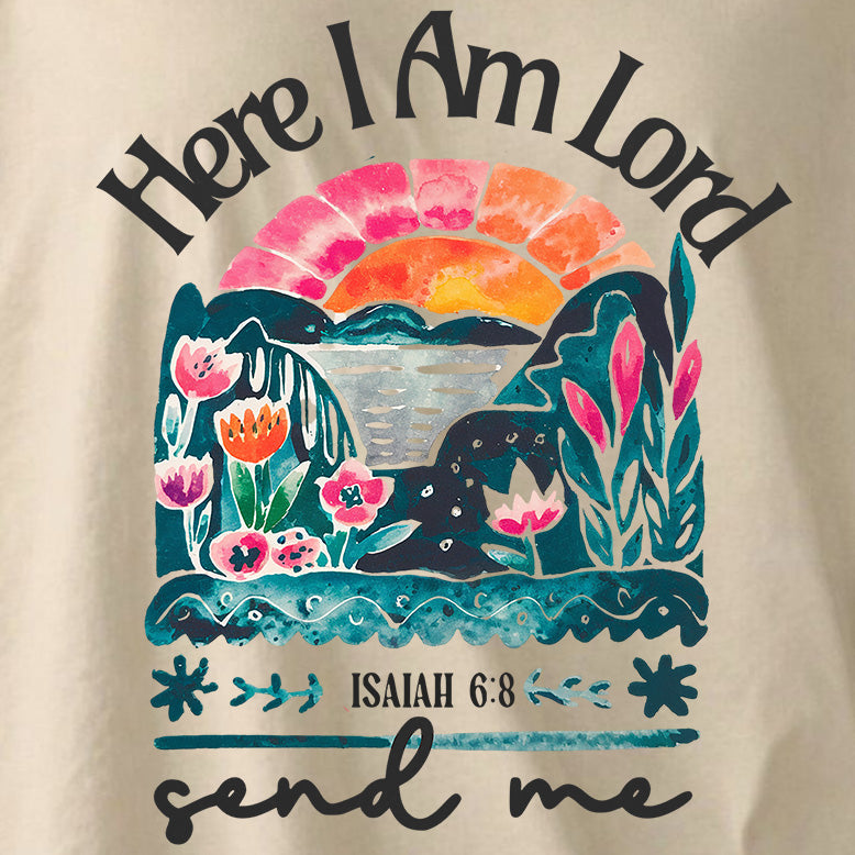 Here I am Lord T-shirt