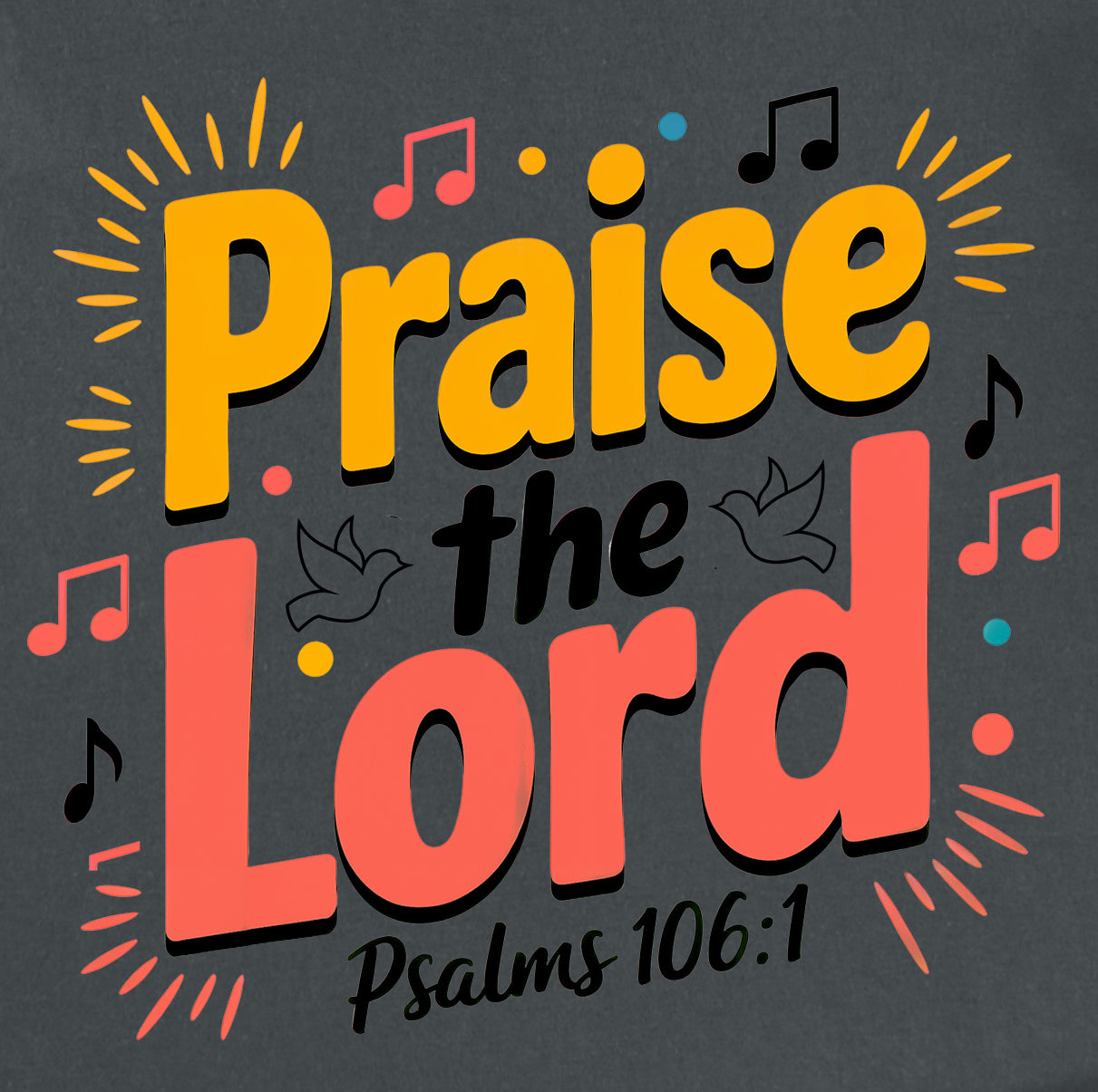 Praise the Lord Tee